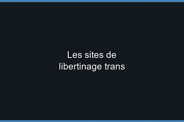 Les meilleures méthodes